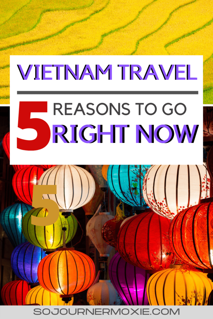 Reasons To Visit Vietnam
